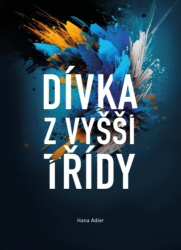 Adler, Hana - Dívka z vyšší třídy