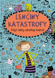 Pantermüllerová, Alice - Lenčiny katastrofy Když žabky zakuňkají dvakrát