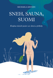 Ahonen, Michaela - Sneh, sauna, Suomi