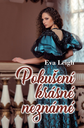 Leigh, Eva - Pokušení krásné neznámé