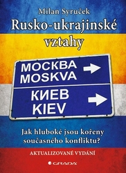 Syruček, Milan - Rusko-ukrajinské vztahy