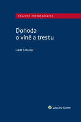 Bohuslav, Lukáš - Dohoda o vině a trestu