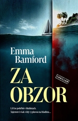 Bamford, Emma - Za obzor