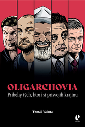 Vašuta, Tomáš - Oligarchovia