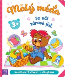 Bator, Agnieszka; Ćwik, Marzena - Malý méďa se učí zdravě jíst
