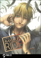 Patterson, James; NaRae, Lee - Maximum Ride Manga Volume 9