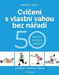 Kyralová, Hana - Cvičení s vlastní vahou bez nářadí