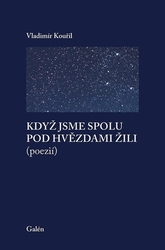 Kouřil, Vladimír - Když jsme spolu pod hvězdami