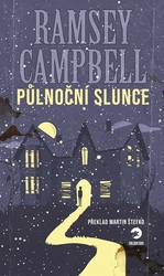 Campbell, Ramsey - Půlnoční slunce