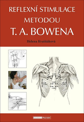 Kvašňáková, Helena - Reflexní stimulace metodou T. A. Bowena