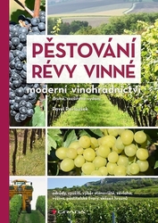 Pavloušek, Pavel - Pěstování révy vinné