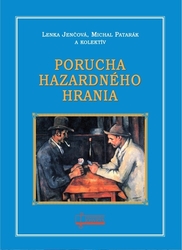 Jenčová, Lenka; Patarák, Michal - Porucha hazardného hrania