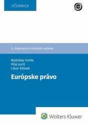 Funta, Rastislav; Juriš, Filip; Klimek, Libor - Európske právo