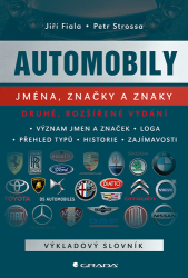 Fiala, Jiří; Strossa, Petr - Automobily Jména, značky a znaky