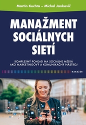 Kuchta, Martin; Jankovič, Michal - Manažment sociálnych sietí