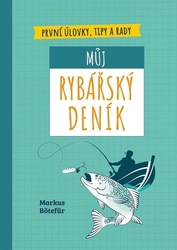 Bötefür, Markus - Můj rybářský deník