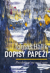 Halík, Tomáš - Dopisy papeži