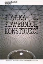 Kadlčák, Jaroslav; Kytýr, Jiří - Statika stavebních konstrukcí II.
