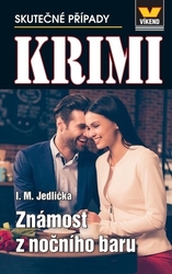 Jedlička, I. M. - Krimi 1/2024 Známost z nočního baru