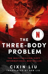Liu, Cixin - The Three-Body Problem. Netflix Tie-In