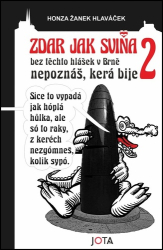 Hlaváček, Honza Žanek - Zdar jak sviňa 2