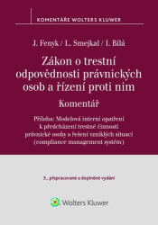 Bílá, Irena; Smejkal, Ladislav; Fenyk, Jaroslav - Zákon o trestní odpovědnosti právnických osob a řízení proti nim