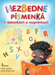 Kůsová, Petita; Rožnovská, Lenka - Nezbedné písmenká v riekankách a rozprávkach