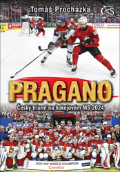 Procházka, Tomáš - PRAGANO – Český triumf na hokejovém MS 2024