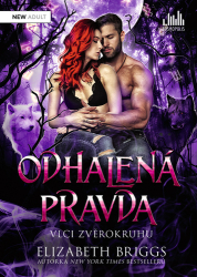 Briggsová, Elizabeth - Odhalená pravda Vlci zvěrokruhu