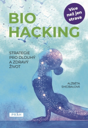 Shejbalová, Alžběta - Biohacking