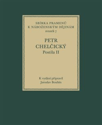 Chelčický, Petr - Postila II
