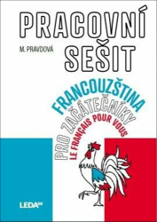 Pravdová, Marie - Francouzština pro začátečníky pracovní sešit