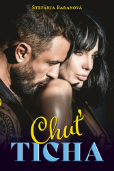 Baranová, Štefánia - Chuť ticha