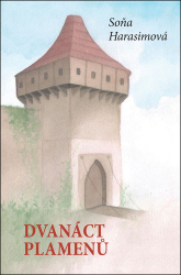 Harasimová, Soňa - Dvanáct plamenů