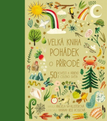 McAllister, Angela; Rossová, Hannah Bess - Velká kniha pohádek o přírodě