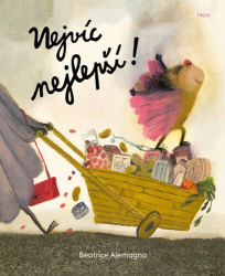 Alemagna, Beatrice - Nejvíc nejlepší!