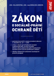 Riedlová Jurková, Jana; Novotná, Věra - Zákon o sociálně-právní ochraně dětí s komentářem