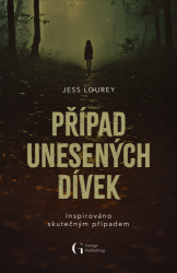 Lourey, Jess - Případ unesených dívek