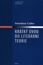 Culler, Jonathan - Krátký úvod do literární teorie