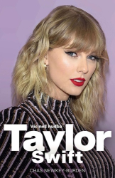 Newkey-Burden, Chas - Taylor Swift Víc než hudba