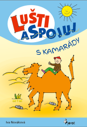 Nováková, Iva - Lušti a spojuj s kamarády