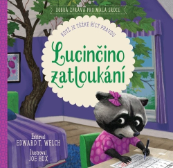 Welch, Edward T.; Hox, Joe - Lucinčino zatloukání