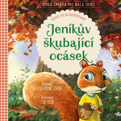 Powlison, David; Hox, Joe - Jeníkův škubající ocásek