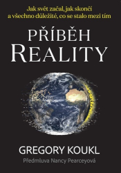 Koukl, Gregory - Příběh reality