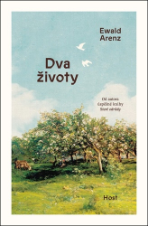 Arenz, Ewald - Dva životy