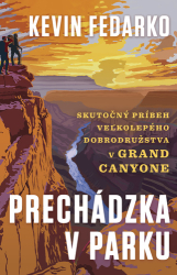 Fedarko, Kevin - Prechádzka v parku