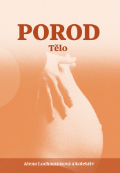 Lochmannová, Alena - Porod