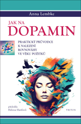 Lembke, Anna - Jak na dopamin