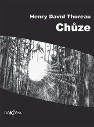 Thoreau, Henry David - Chůze