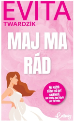 Twardzik, Evita - Maj ma rád